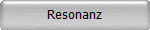 Resonanz